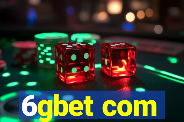 6gbet com